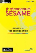 Concours SESAME: Annales, sujets et corrigés officiels, Marie-Laure Vignaud, Did