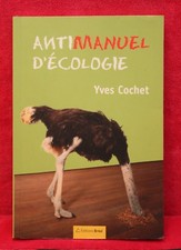 Antimanuel d'écologie - Yves Cochet 