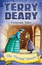 Victorien Tales: The Twisted Tunnels Livre de Poche Terry Deary