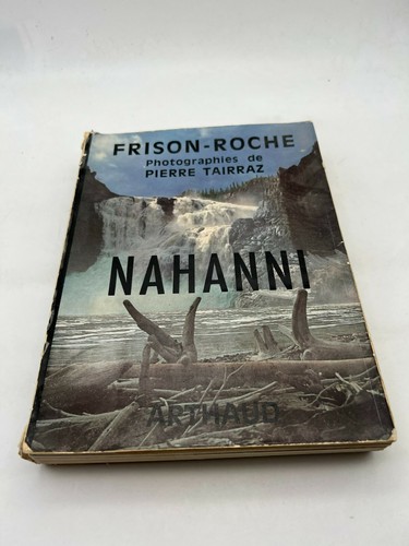 Roger frison roche nahanni - frison-roche,
