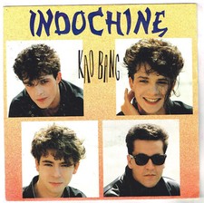 INDOCHINE    Kao bang    7" 45