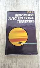 Rencontre avec les extraterrestres Rose C. Édition originale mystérieuse RARE