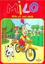 Milo : Milo et ses amis -  -