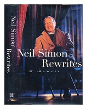 SIMON, NEIL Rewrites : a memoir 1996 First Edition Hardcover