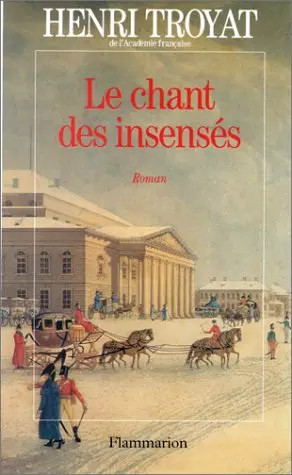 Chant des insensés - insensés,, henri