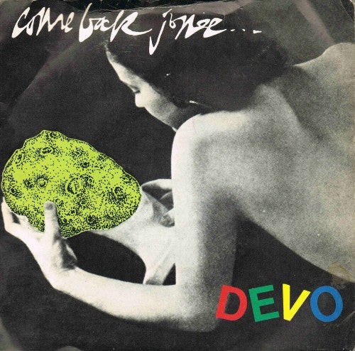 Devo come back jonee used - -,