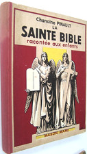 La SAINTE BIBLE racontée aux enfants MAME 1936 2 vol. en 1 - Illustré TBE