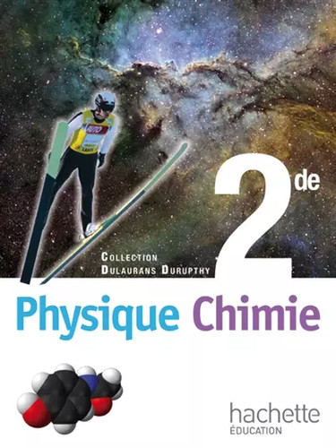 Physique chimie 2de livre - -,
