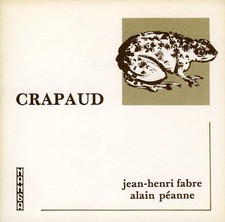 Jean Henri Fabre / Crapaud / Alain Péanne