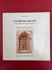 Livre "Navire de Granit - Regards sur ST Malo"