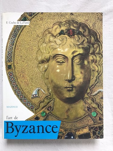 Art byzance mazenod - l’art, byzance,