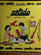Livre Solido 1932 1957 édition EPA, Bertrand Azéma, édition 1991
