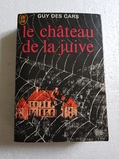Le chateau de la juive.Guy Des