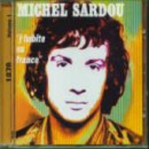 Michel sardou habite - sardou, en
