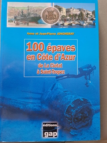Livre 100 epaves cote - cote, azur