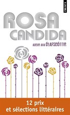 Rosa Candida, Audur Ava Olafsdottir