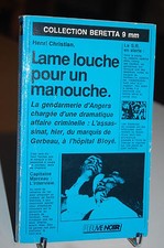 LAME LOUCHE POUR UN MANOUCHE