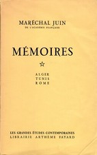 JUIN - Mémoires. Alger, Tunis, Rome | Édition originale 1959