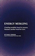 Marc Peridis Energy Merging (Poche)