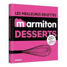 Les meilleures recettes marmiton desserts, Jean-Louis Broust,  Gaetan Burrus,  S