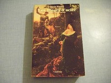 Les fleurs d'acier - Naudin