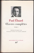 Paul ÉLUARD. Œuvres complètes. Tome I. Bibliothèque de la Pléiade, 1968.