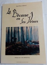 La Bécasse en ses Veines