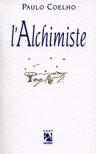 Alchimiste paulo coelho - l'alchimiste,,