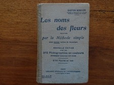 Les noms des FLEURS trouvés par la Méthode simple, Gaston BONNIER
