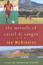The Miracle Of Castel Di Sangro Couverture Rigide Joe Mcginniss