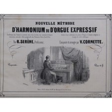 SERÈNE R. CORNETTE V. Nouvelle Méthode d'Harmonium ou d'Orgue 1845