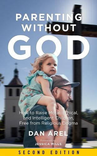 Dan arel parenting without - dan, god