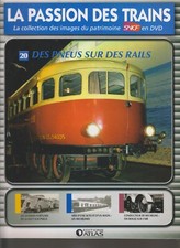 DVD -  LA PASSION DES TRAINS N°20  DES PNEUS SUR DES RAILS