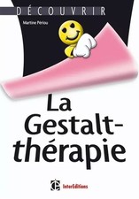 La Gestalt-thérapie, Martine Périou