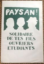 AFFICHE MAI 68 (PAYSAN ! SOLIDAIRE DE TES FILS OUVRIERS ETUDIANTS)