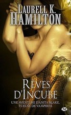 Anita Blake, Tome 12 : Rêves dIncube de Laurell K. Hamilton | Livre | état bon
