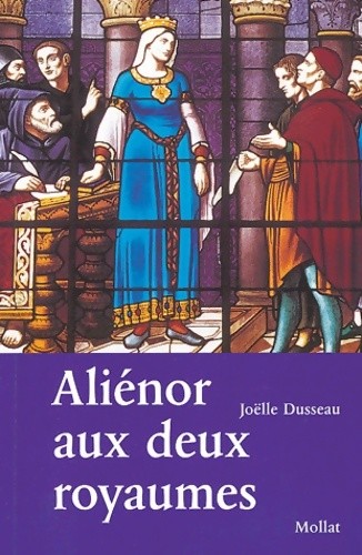 Aliénor aux deux royaumes - ,