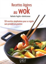 Petit livre de - Recettes legeres au wok, Nathalie VOGTLIN