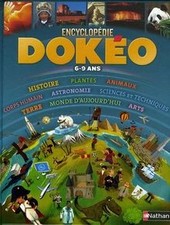 Dokéo 6-9 ans : Lencyclopédie nouvelle génération de Nathan | Livre | état bon