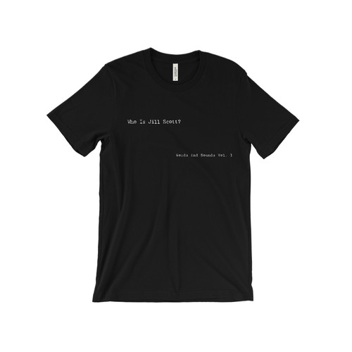 Jill scott shirt who - jill,