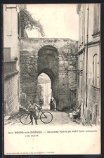 CPA Bourg-sur-Gironde, Ancienne Porte du Port côté intérieur près Blaye 