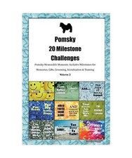 Pomsky 20 Milestone Challenges