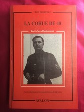 LA COHUE DE 40 - RÉCIT D’UN