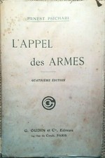 RECIT GUERRE 14/18: L'Appel des Armes, par Ernest PSICHARI - 7744