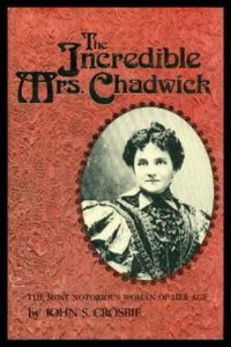 The incredible mrs chadwick - mrs.,