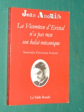 La Vicomtesse d'Eristal n'a pas reçu son balai mécanique Jean ANOUILH