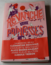 La revanche des princesses - Beau - Beauvais - Bousquet - Multon ...  - livre