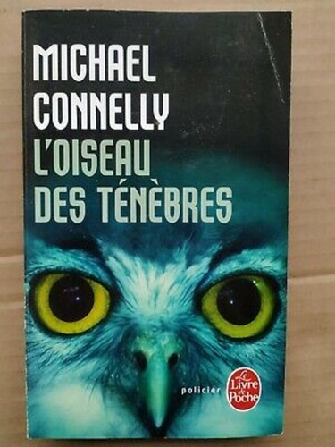Michael connelly l oiseau - -, l'oiseau