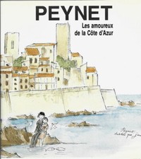 RARE EO 1988 RAYMOND PEYNET + DESSIN ORIGINAL : LES AMOUREUX DE LA CÔTE D'AZUR