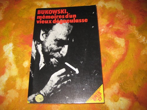 Charles bukowski mémoires - charles, bukowski: